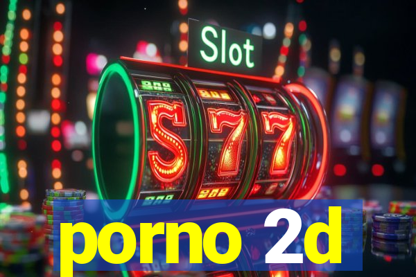 porno 2d